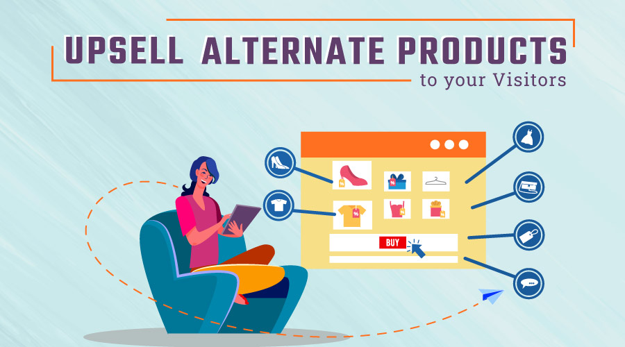 Upsell-alternate-products-to-your-visitors